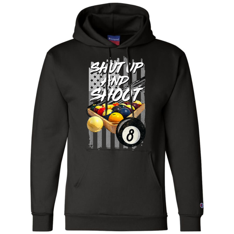 Shut Up And Shoot T Shirt Billiard 8 Ball Pool Player Tee T Shirt Champion Hoodie | Artistshot