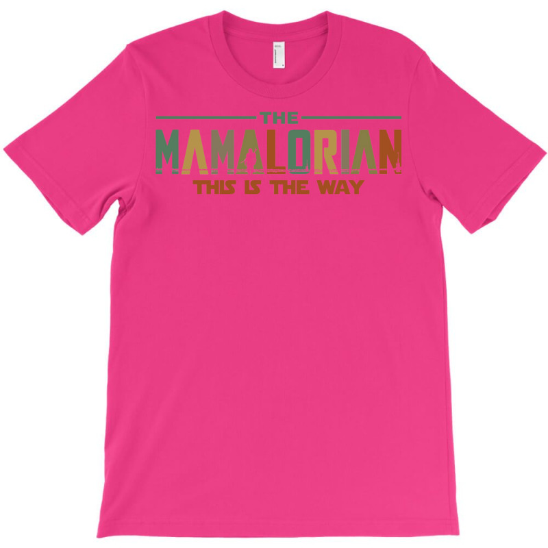 The Mamalorian Mother's Day 2022 This Is The Way T-Shirt by alcapethaty | Artistshot