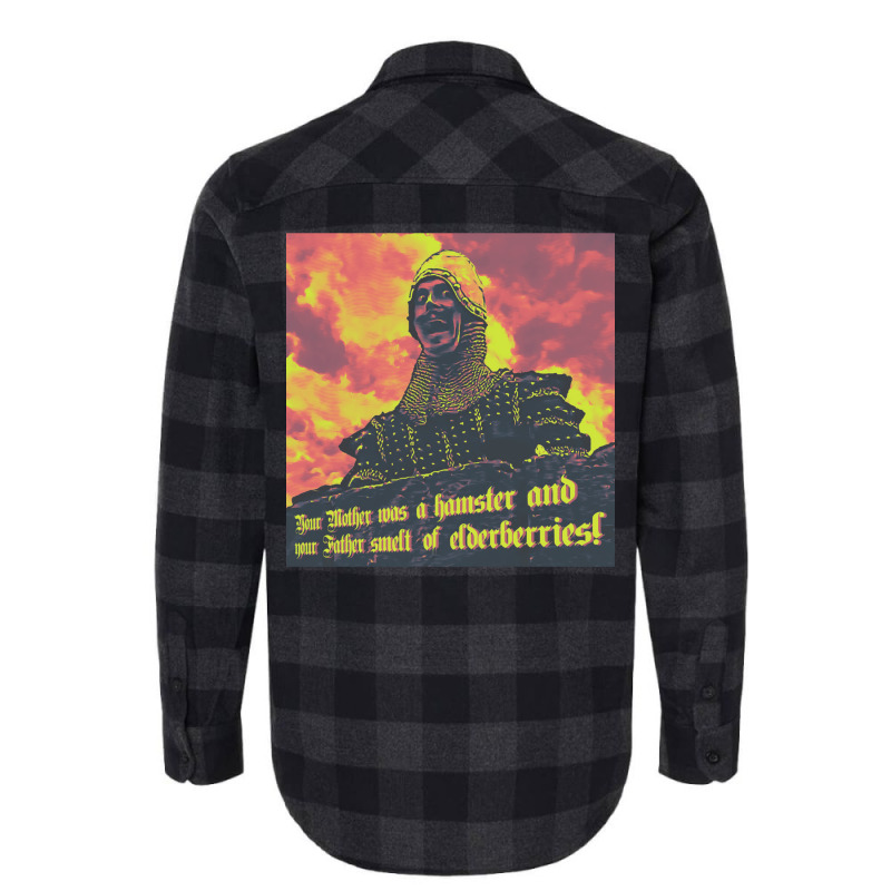 Your Mother Was A Hamster And Your Father Smelt Of Elderberries Flannel Shirt | Artistshot