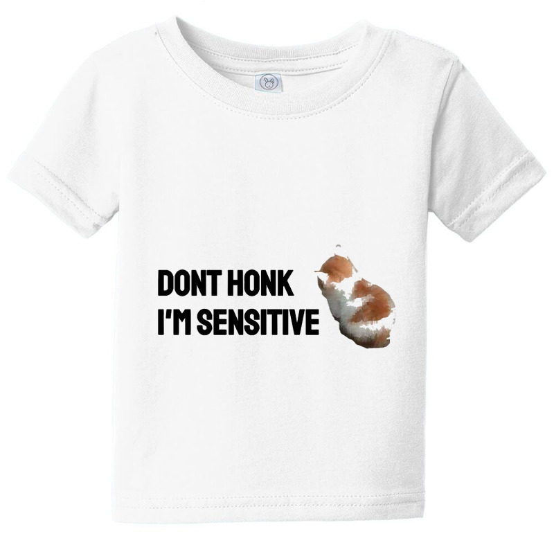 Dont Honk Im Sensitive Baby Tee by Timothy90 | Artistshot