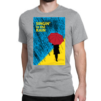 Singin In The Rain 2 Classic T-shirt | Artistshot