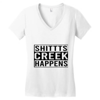 Shitts Creek Happens Women's V-neck T-shirt | Artistshot