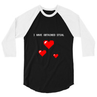 I Have Obtained Steal 3/4 Sleeve Shirt | Artistshot