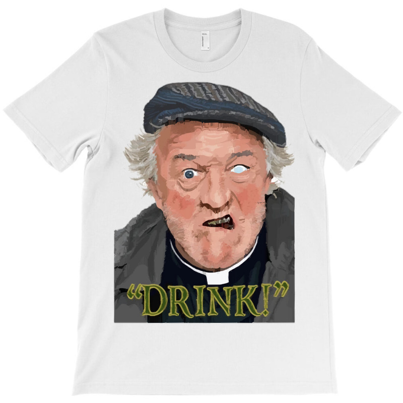 Father Ted Drink T-shirt | Artistshot