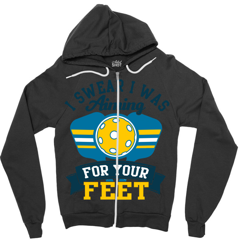I Swear I Was Aiming For Your Feet Tta Zipper Hoodie | Artistshot