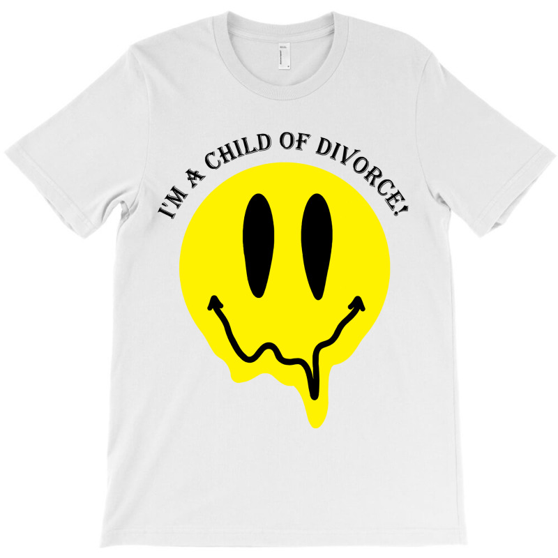 Im A Child Of Divorce T-shirt | Artistshot