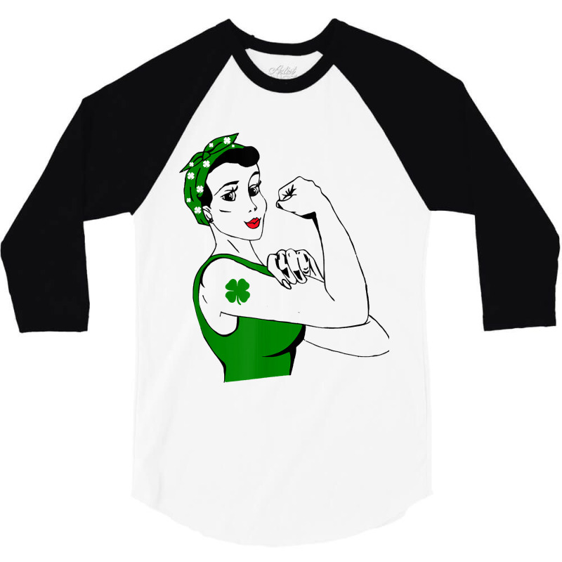 Irish Rosie The Riveter Funny Cute St Patricks Day 3/4 Sleeve Shirt | Artistshot
