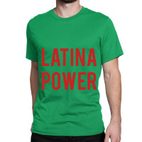 Latina Power Classic T-shirt | Artistshot