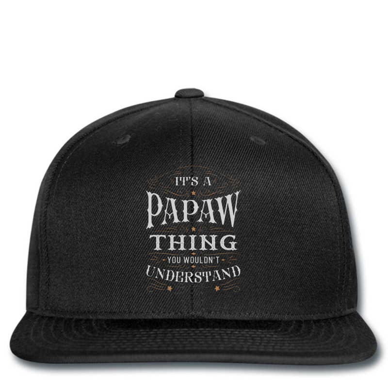 It Is A Papaw Thing You Wouldnt Understand Printed hat by okehokehan | Artistshot