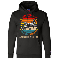 I Don't Always Stop And Look At Airplanes Champion Hoodie | Artistshot