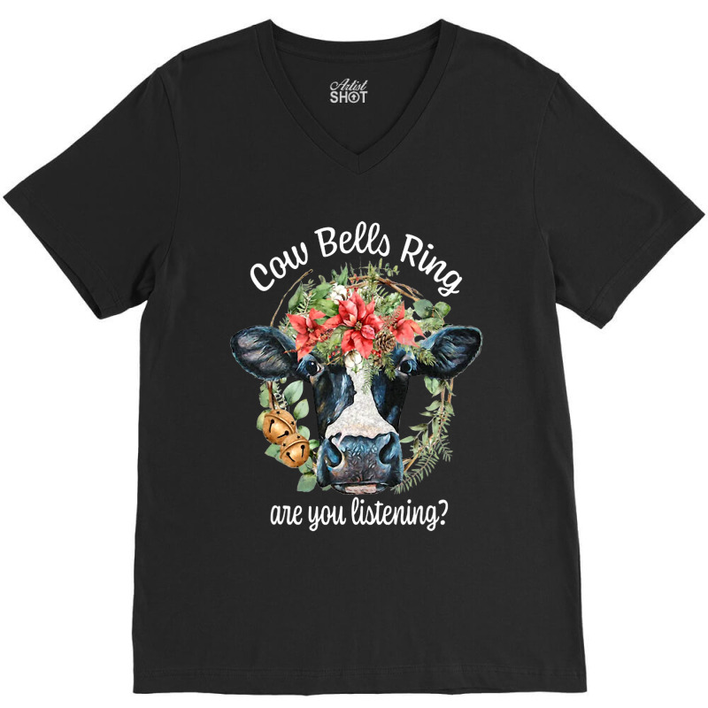 Bells Ring Are You Listening Christmas Funny Cow 1 V-neck Tee | Artistshot