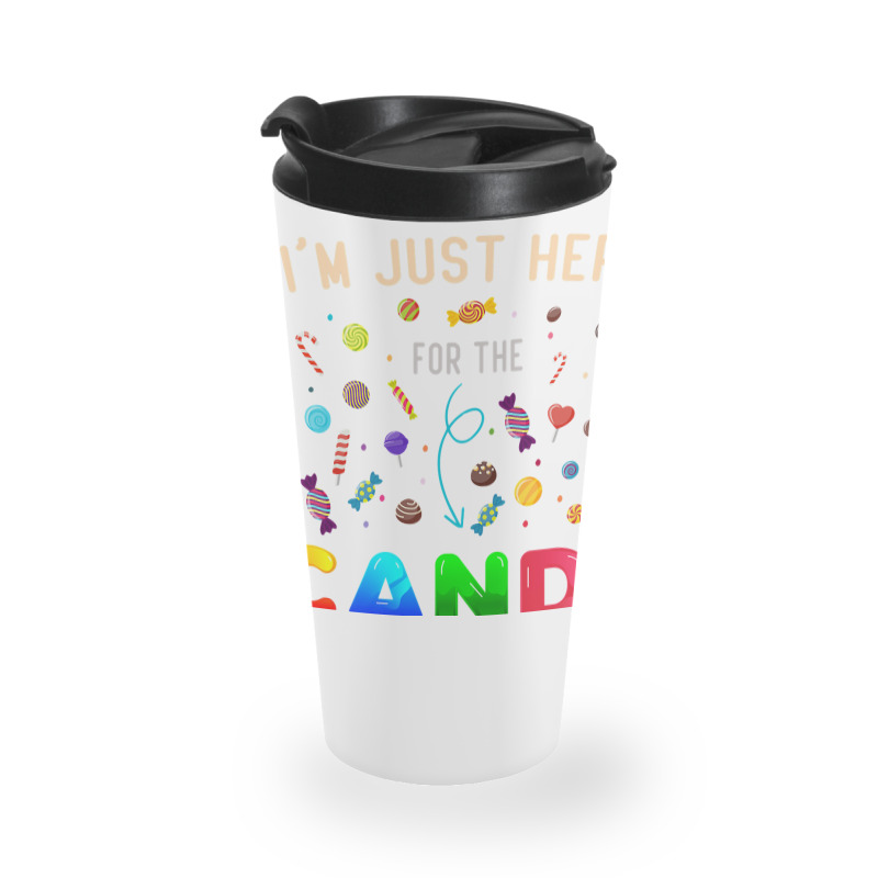 I'm Just Here For The Candy Funny Halloween Candy  Travel Mug | Artistshot