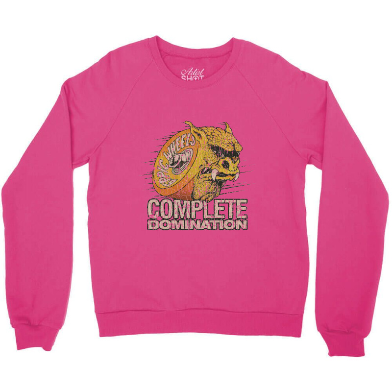 Eppic Wheels Complete Domination 1988 Crewneck Sweatshirt by apelsusu | Artistshot