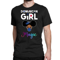 Kids Dominican Girl Magic Shirt Girls Gum Dominica Classic T-shirt | Artistshot