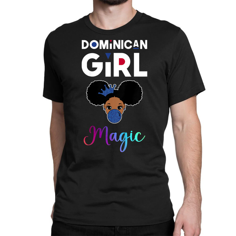 Kids Dominican Girl Magic Shirt Girls Gum Dominica Classic T-shirt by galloywa | Artistshot