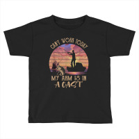 Fishing Vintage Retro I Can't Work Today My Arm Is Toddler T-shirt | Artistshot