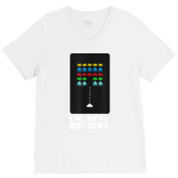 I Want To Believe Space Alien Invaders T Shirt V-neck Tee | Artistshot