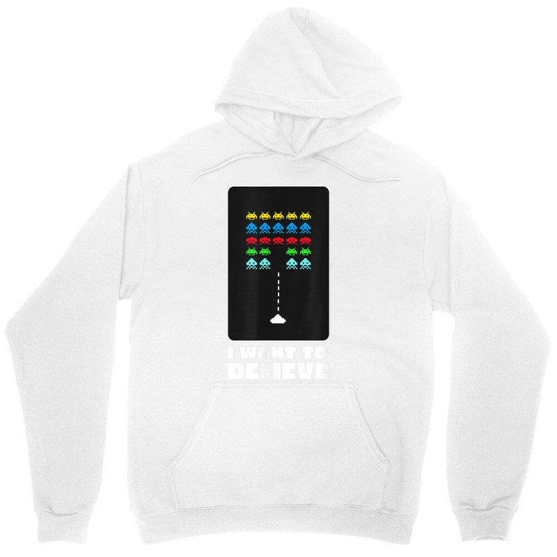 I Want To Believe Space Alien Invaders T Shirt Unisex Hoodie by galloywa | Artistshot