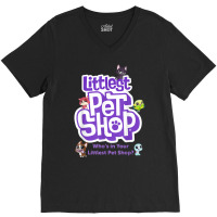 Littlest Pet Shop Who's In Your Shop T Shirt V-neck Tee | Artistshot