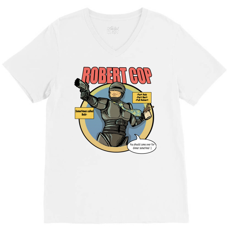 Robert Cop V-neck Tee | Artistshot