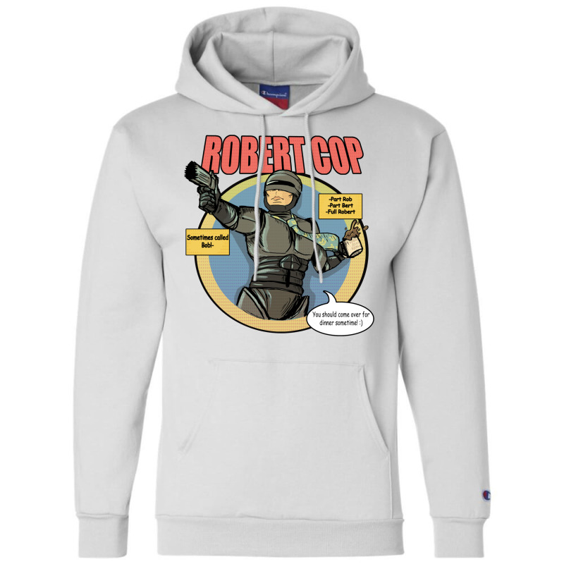 Robert Cop Champion Hoodie | Artistshot