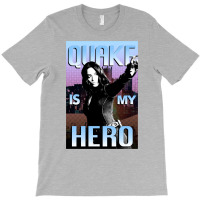 Quake Is My Hero Poster T-shirt | Artistshot