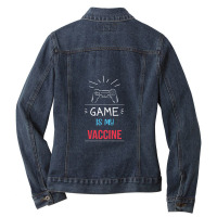 Game Is My Vaccine Ladies Denim Jacket | Artistshot