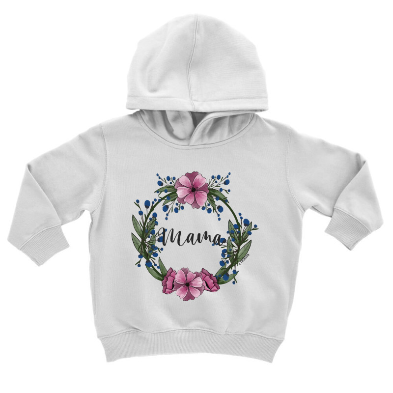 Mama Floral Design Toddler Hoodie by Ja98 | Artistshot