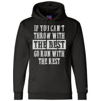 If You Can't Track And Field Shot Put Discus Throw Champion Hoodie | Artistshot