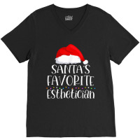 Santa's Favorite Esthetician Christmas Family Sant V-neck Tee | Artistshot