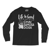 India Food Culture Chai Samosa Desi Humor Funny Long Sleeve Shirts | Artistshot