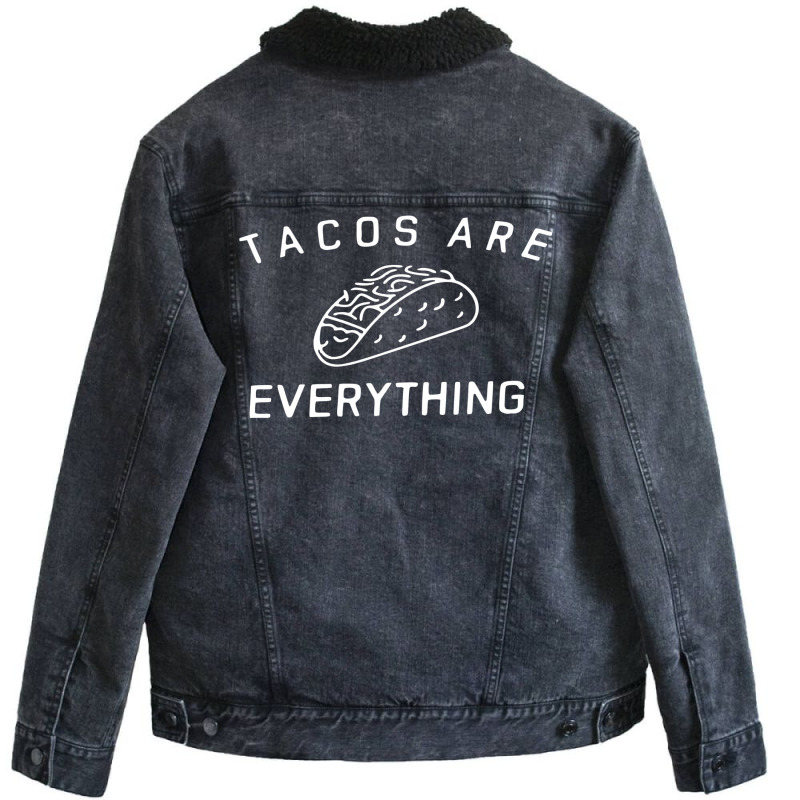 Tacos Are Everything Unisex Sherpa-lined Denim Jacket | Artistshot