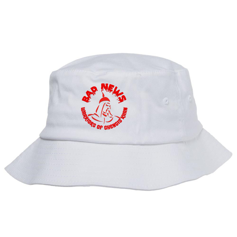 Warriors Of Ghengis Khan (bad News) Bucket Hat | Artistshot