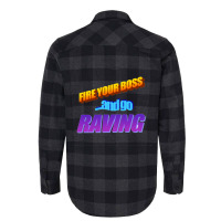 Fire Your Boss And Go Raving Classic Flannel Shirt | Artistshot