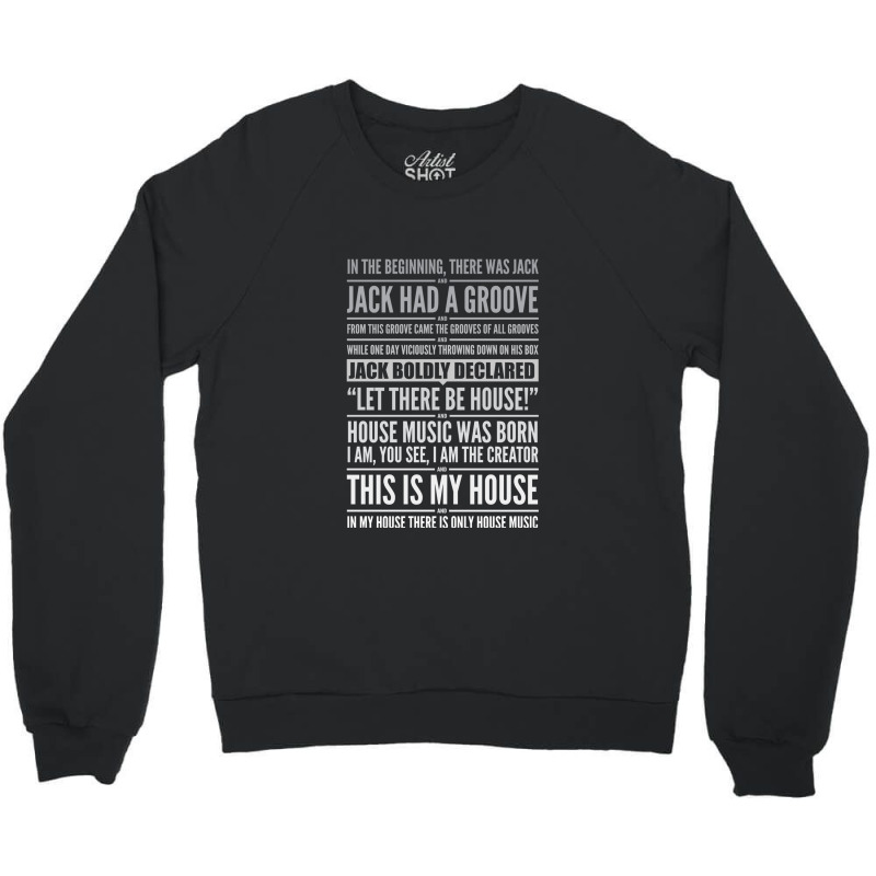 Jack's House - White On Black Crewneck Sweatshirt by KarlinRomick | Artistshot