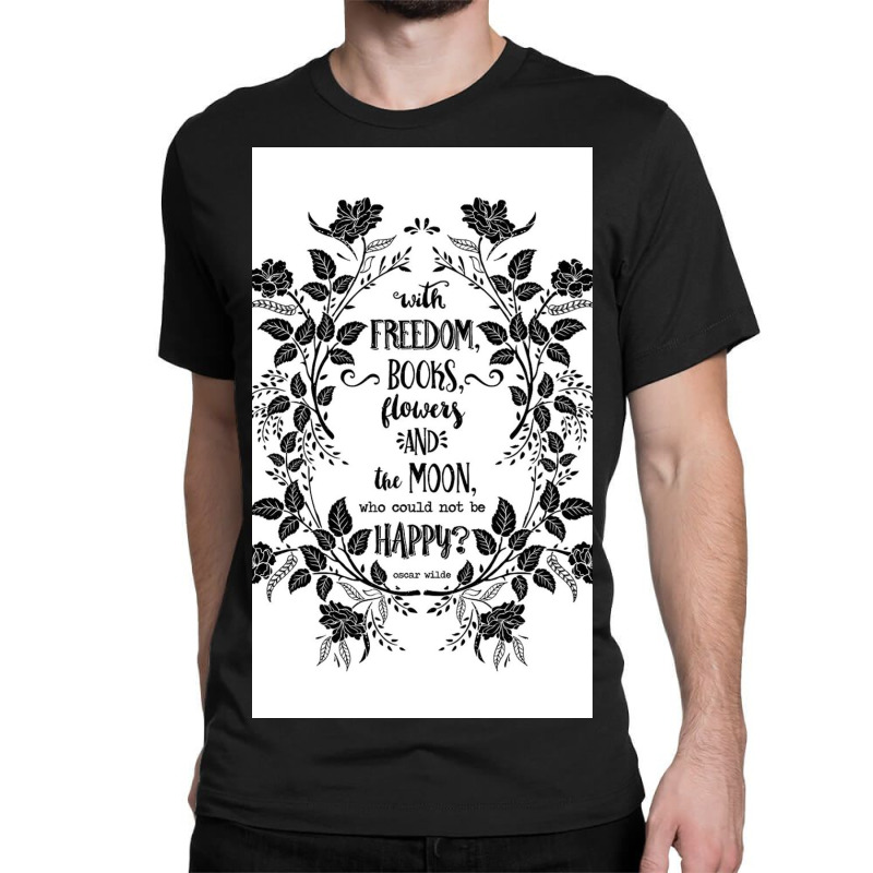 Freedom & Books & Flowers & Moon Classic T-shirt by Brindleygv | Artistshot