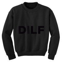 Dilf For Dad Father's Day Youth Sweatshirt | Artistshot