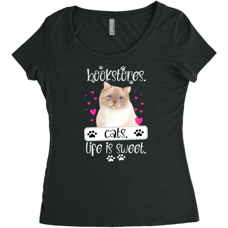 Bookstores. Cats. Life Is Sweet. Women's Triblend Scoop T-shirt by DonoArt | Artistshot