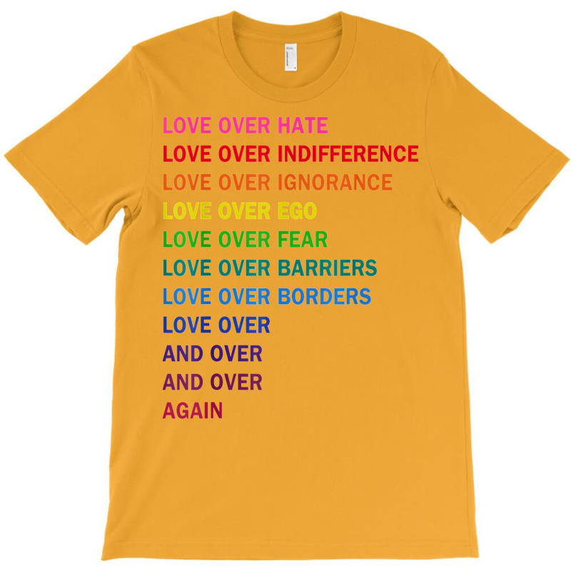 Love Over Hate T-shirt | Artistshot