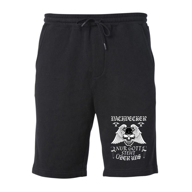 Roofer ! Only God Is Above Us Fleece Short | Artistshot