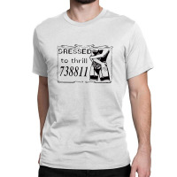 Dressed To Thrill Vintage Sexy Calling Card Classic T-shirt | Artistshot