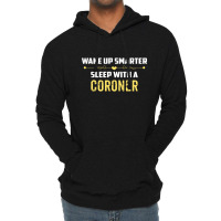 Wake Up Smarter Sleep With A Coroner Lightweight Hoodie | Artistshot