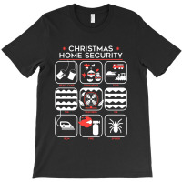 Christmas Home Security T-shirt | Artistshot