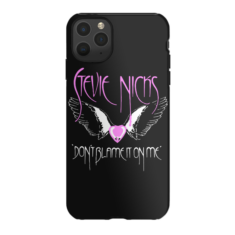 Dont Blame On Me ,stevie Iphone 11 Pro Max Case | Artistshot
