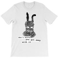 Don't Worry Sticker T-shirt | Artistshot