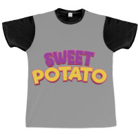 Is Potato Sweet Graphic T-shirt | Artistshot