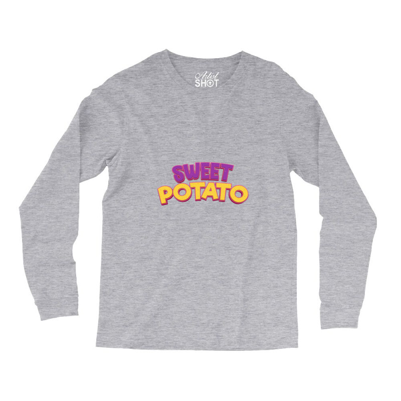 Is Potato Sweet Long Sleeve Shirts by ava_shirts | Artistshot