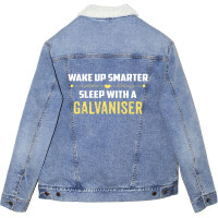 Wake Up Smarter Sleep With A Galvaniser Unisex Sherpa-lined Denim Jacket | Artistshot