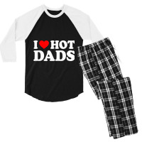 I Love Hot Dads Shirt I Heart Hot Dads Shirt Love Men's 3/4 Sleeve Pajama Set | Artistshot