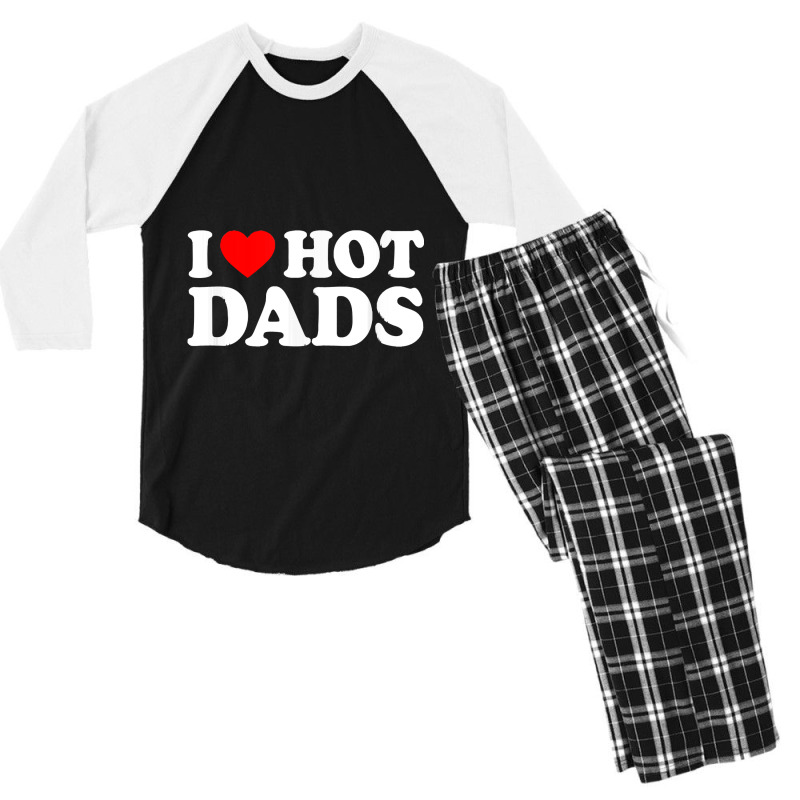 I Love Hot Dads Shirt I Heart Hot Dads Shirt Love Men's 3/4 Sleeve Pajama Set | Artistshot